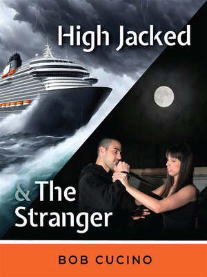 cover image of Highjacked & the Stranger